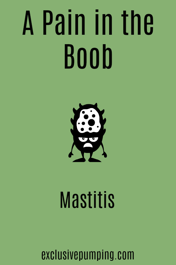 600px x 900px - A Pain in the Boob: Preventing and Treating Mastitis