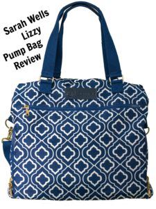 Review: Sarah Wells Lizzy Pump Bag - Exclusive Pumping