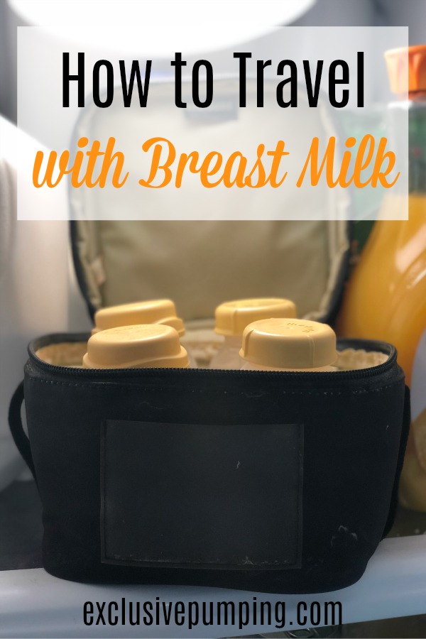 An Exhaustive Guide to Traveling with Breast Milk - Exclusive Pumping