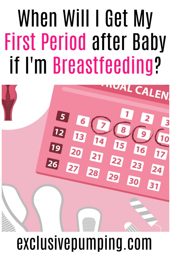 getting-your-period-while-breastfeeding-exclusive-pumping