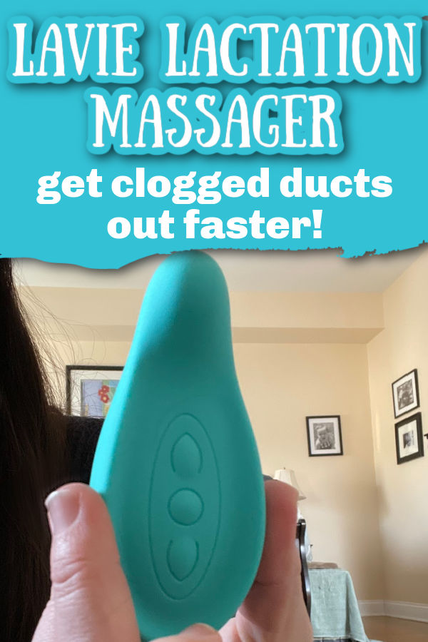 Green LaVie lactation massager held up with text overlay: LaVie Lactation Massager: Get Clogged Ducts Out Faster!
