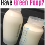 Does Your Baby Have Green Poop?