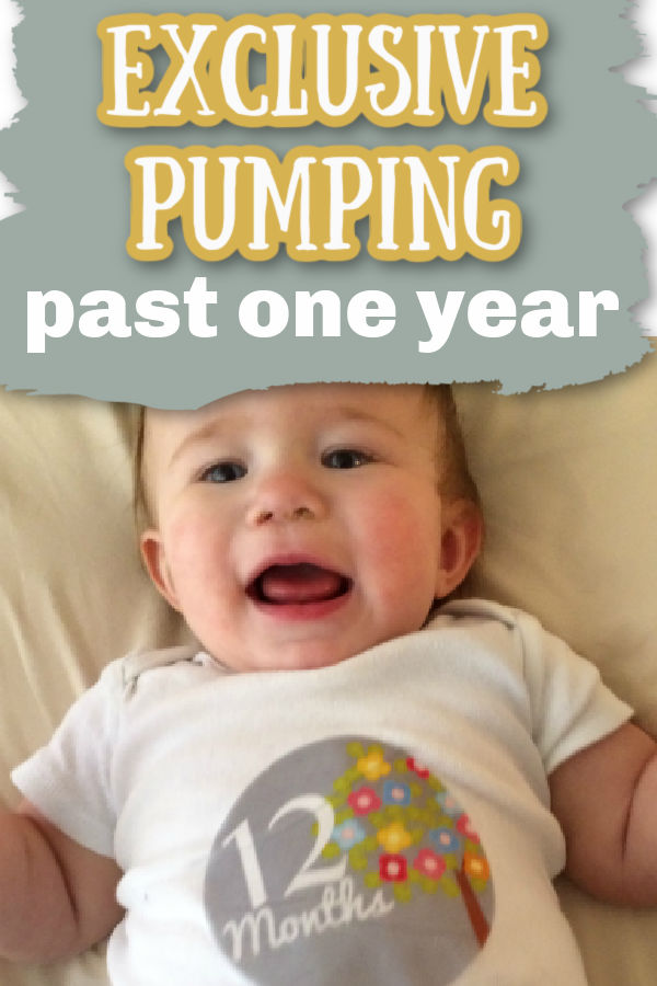 Exclusive Pumping Past One Year