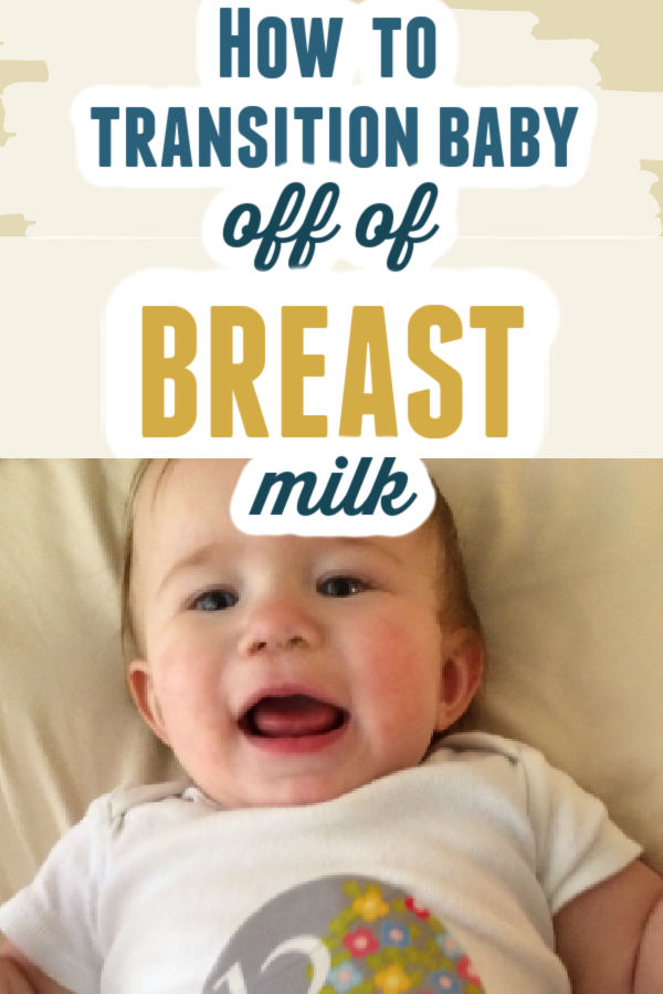 How to Transition Baby off of Breast Milk