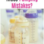 Are You Making These Pumping Mistakes?