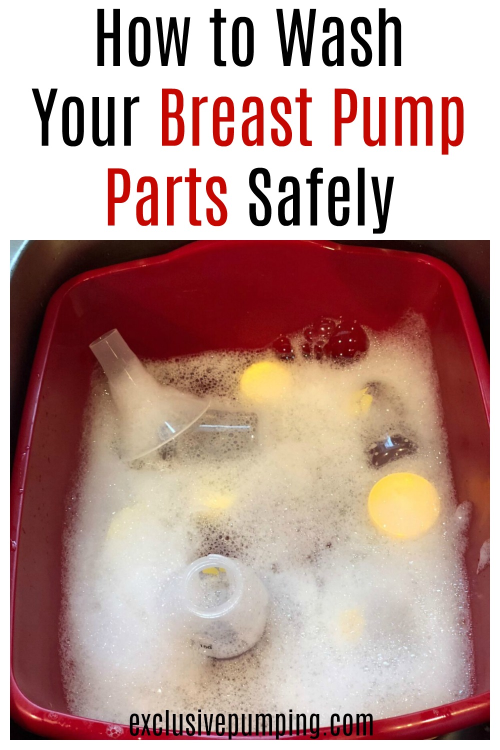 How to Wash Your Breast Pump Parts Safely