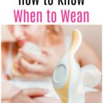 How to Know When to Wean