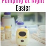 3 Ways to Make Pumping at Night Easier