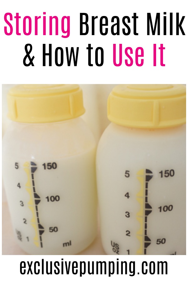 How to Store Breast Milk Safely - Exclusive Pumping