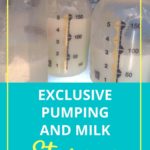Exclusive Pumping and Milk Storage