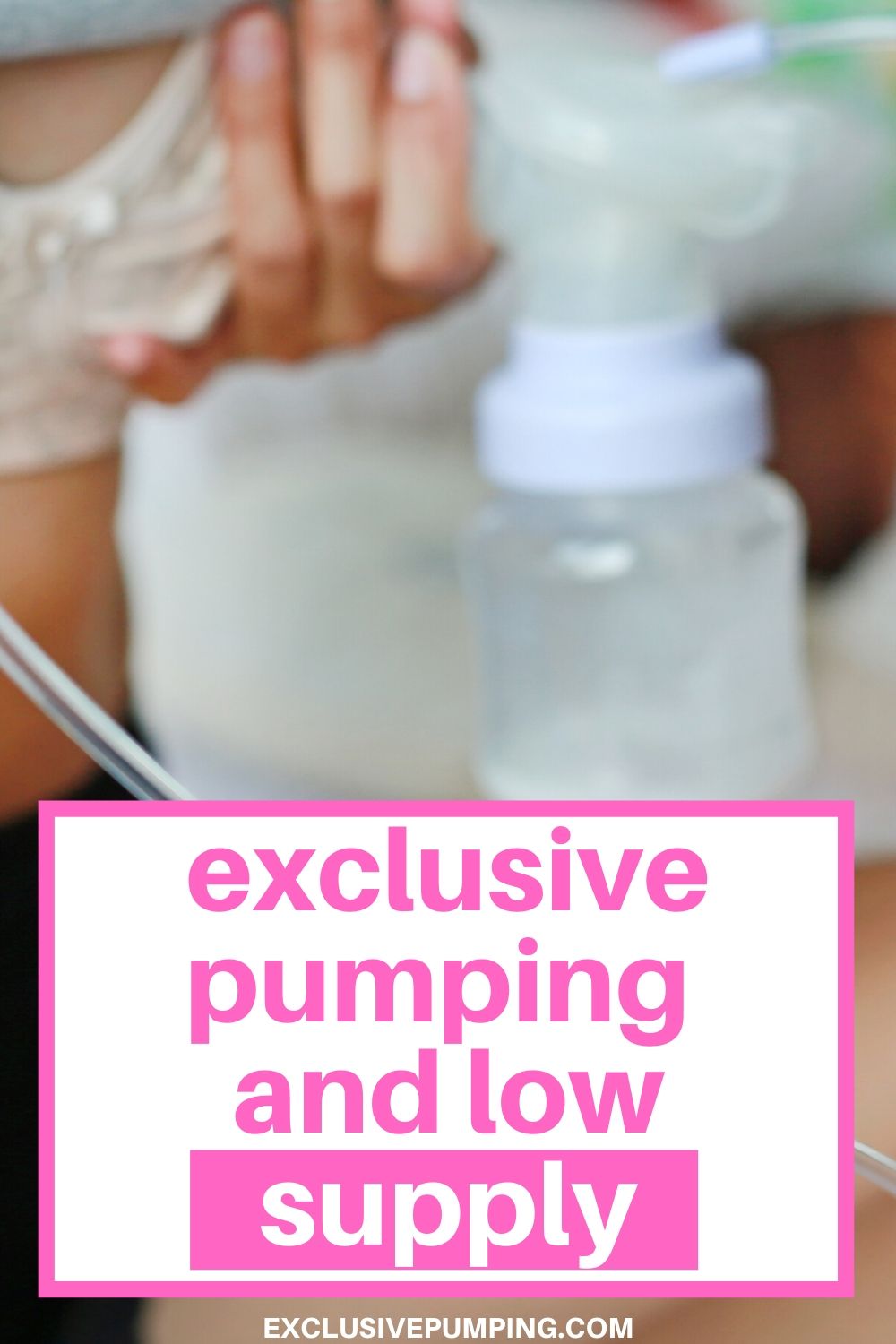 Exclusive Pumping Low Supply