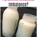 Do You Have Foremilk/Hindmilk Imbalance?