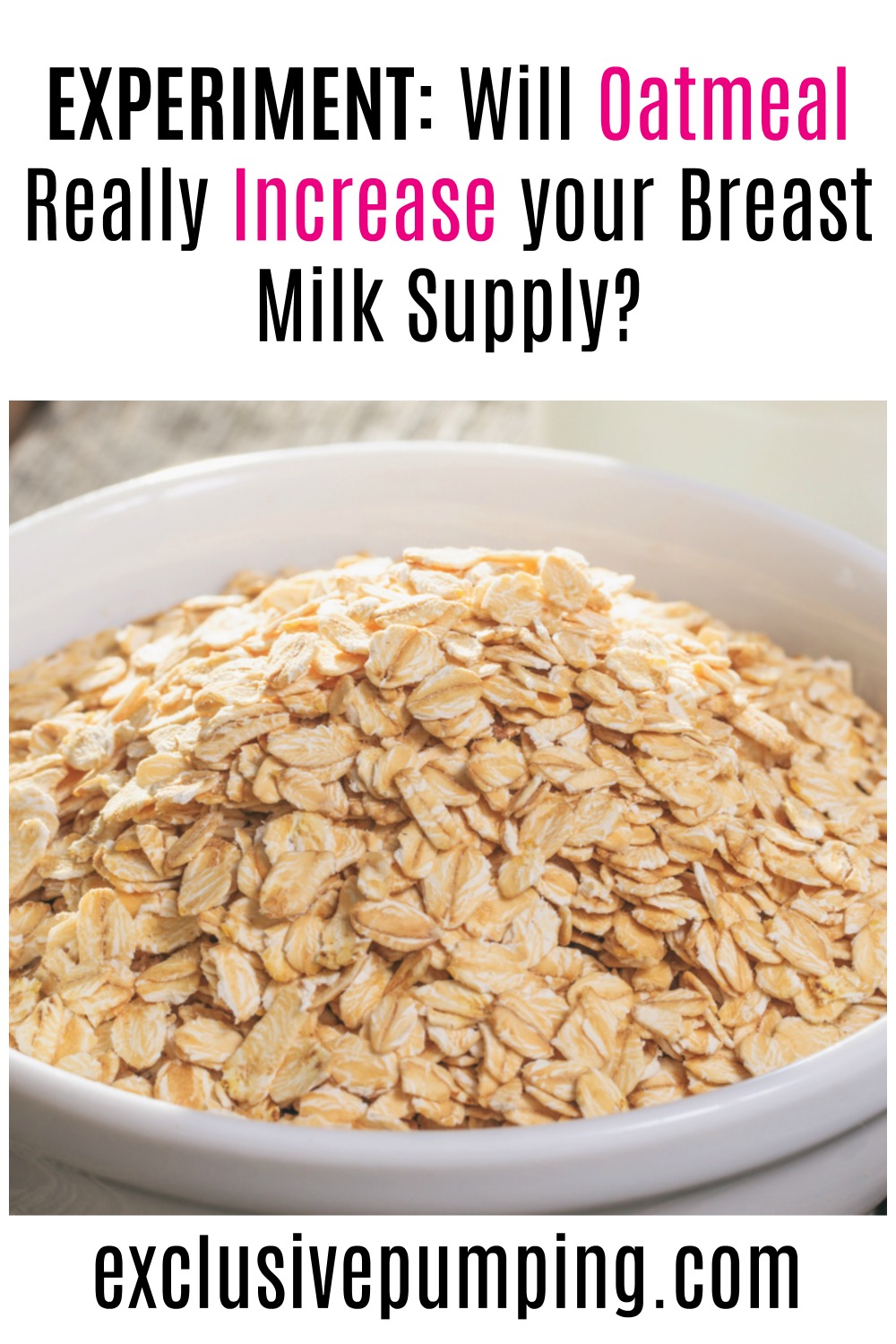 Does Oatmeal Increase Milk Supply? (An Experiment)