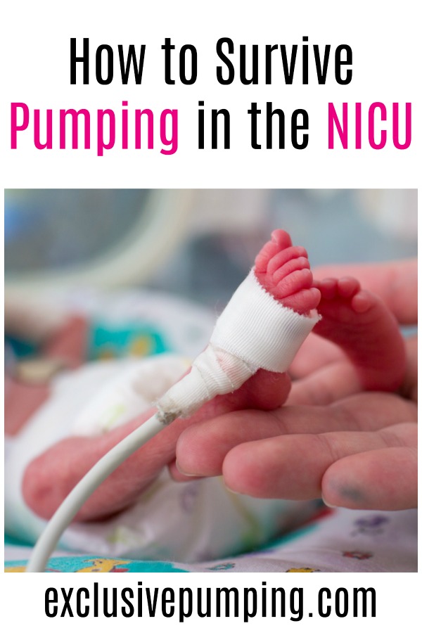 Survival Guide for Pumping in the NICU - Exclusive Pumping