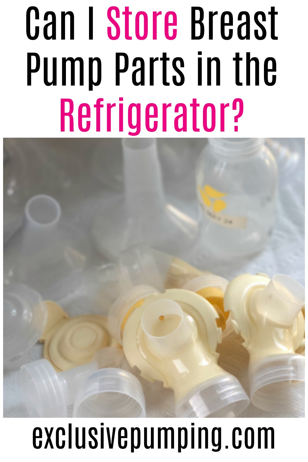 Can I Store Breast Pump Parts in the Refrigerator?