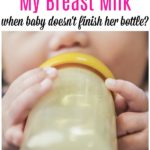 Do I Need to Dump My Breast Milk When Baby Doesn't Finish a Bottle?