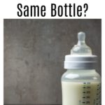 Can You Put Breast Milk and Formula in the Same Bottle?