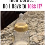 My Baby Didn't Finish Their Bottle - Do I Have to Toss It?