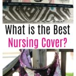 What is the Best Nursing Cover?