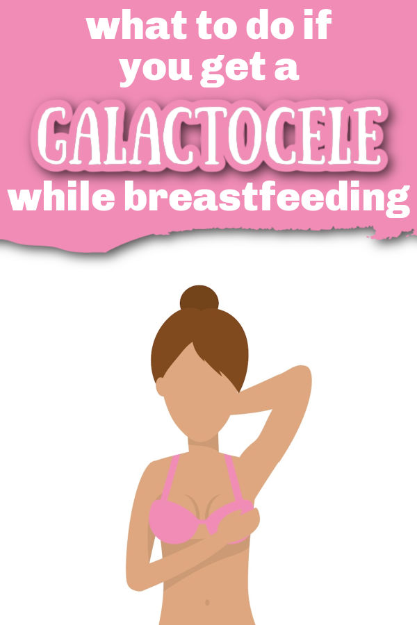 illustration of woman in breast pain with text overlay What To Do If you Get a Galactocele While Breastfeeding