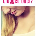 Do I Have a Galactocele or a Clogged Duct?