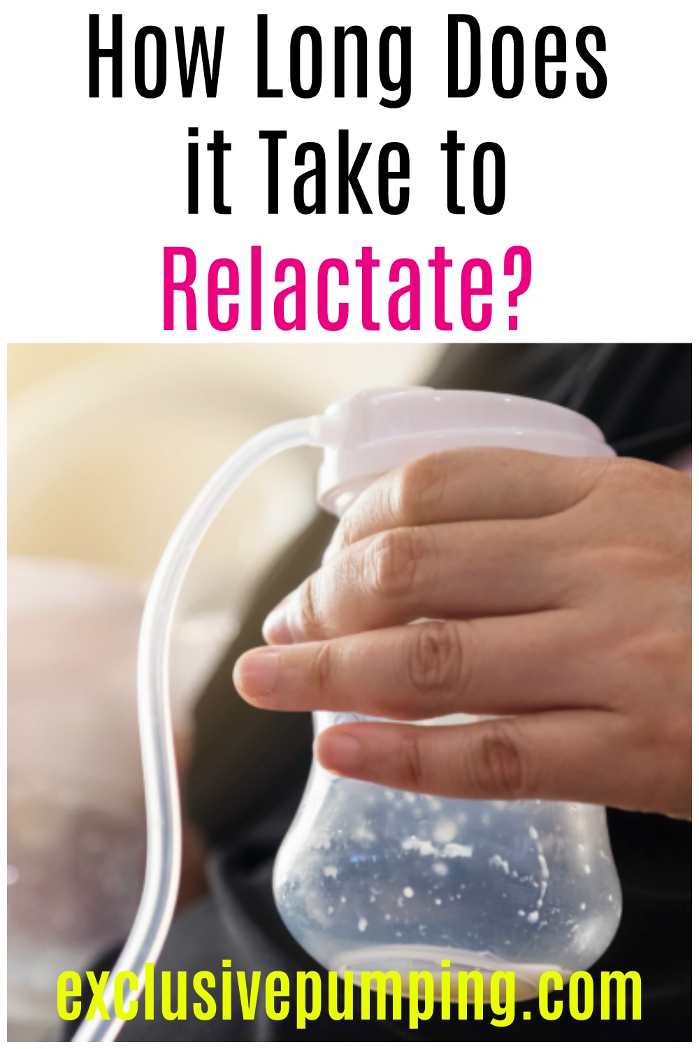 How Long Does It Take to Relactate?