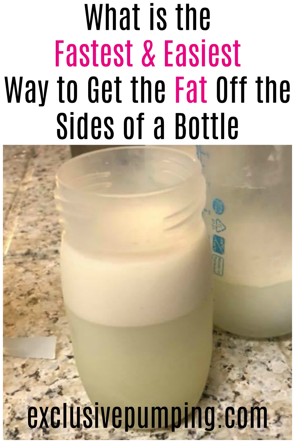 How Do I Get the Breast Milk Fat Off the Sides of the Bottle?