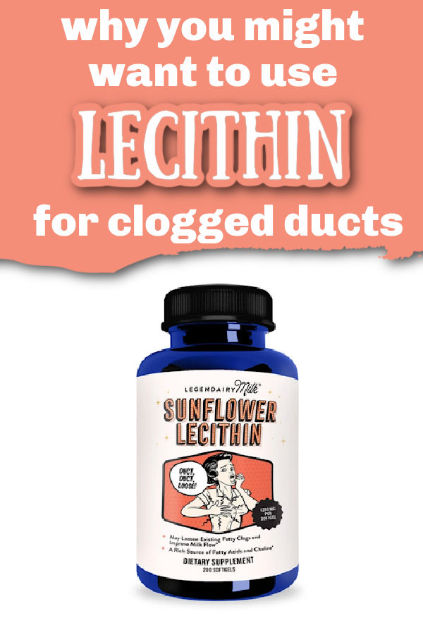 bottle of Legendairy Milk Sunflower Lecithin on a white background with text overlay Why You Might Want to Use Lecithin for Clogged Ducts