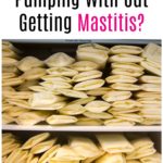 How Can I Wean from Pumping Without Getting Mastitis?