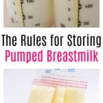 The Rules for Storing Pumped Breastmilk