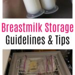 Breastmilk Storage Guidelines and Tips