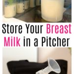 Store Your Breastmilk in a Pitcher