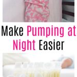 Make Pumping at Night Easier