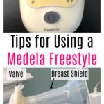 Tips for Using a Medela Freestyle