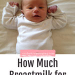 How Much Breastmilk for Baby?