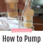 How to Pump for a Newborn