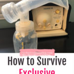 How to Survive Exclusive Pumping