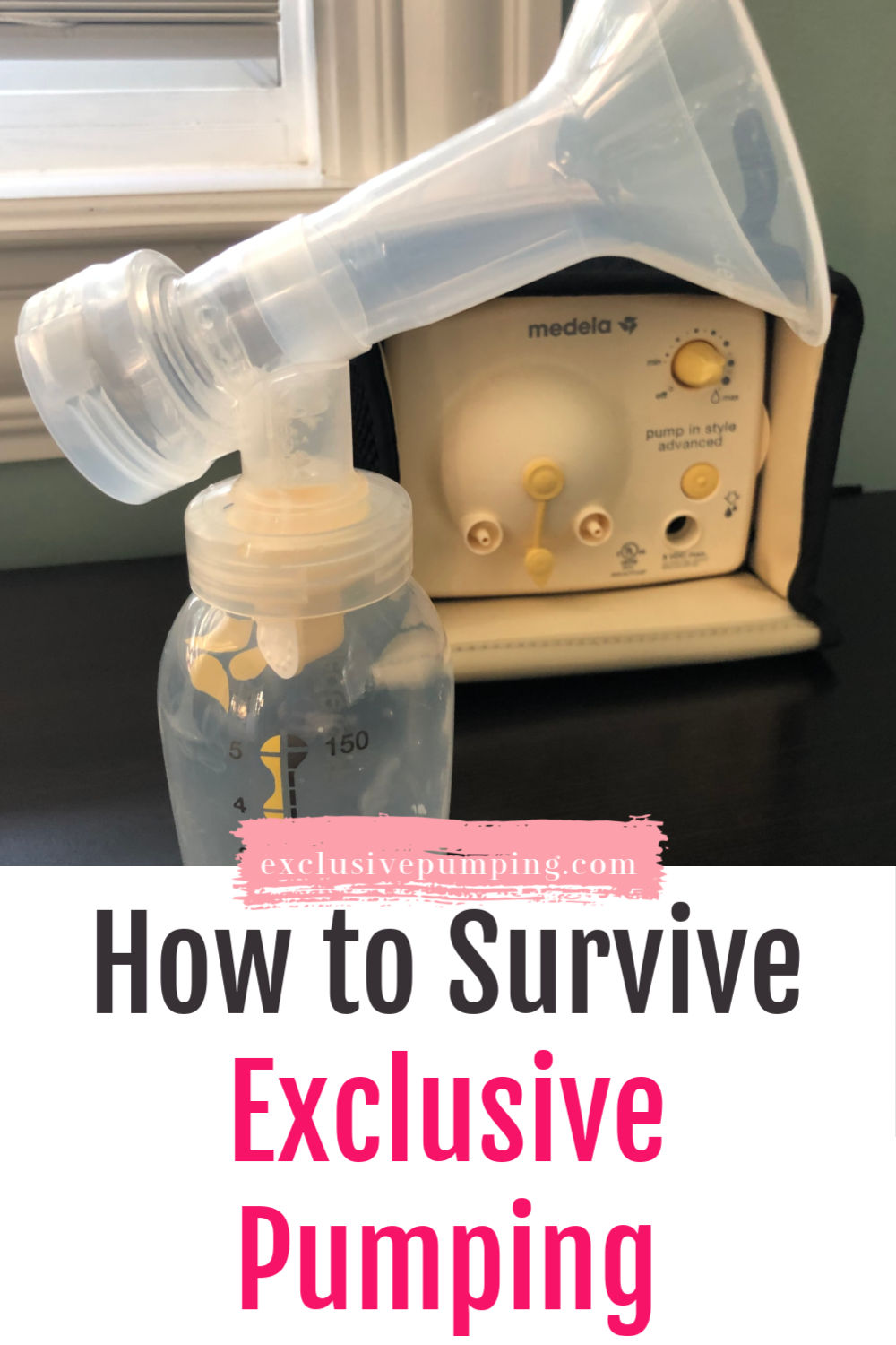 How to Survive Exclusive Pumping