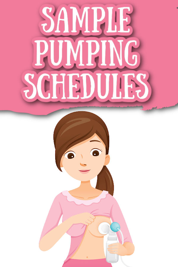 woman pumping breast milk on one side with text overlay Sample Pumping Schedules