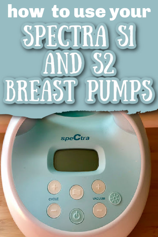 Spectra S1 breast pump with text overlay How to Use Your Spectra S1 and S2 Breast Pumps