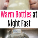 Warm Bottles at Night Fast