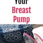 How to Store Your Breast Pump