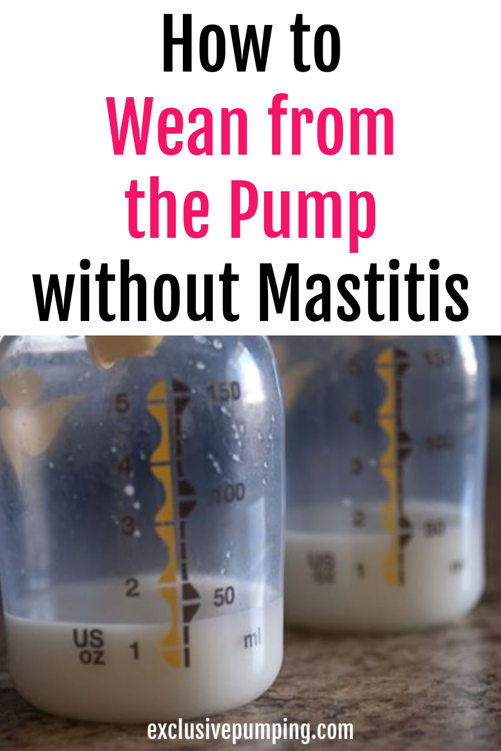 How To Wean From The Pump When You Are Exclusively Pumping