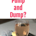 When Do You Need to Pump and Dump? - A glass of rose wine with a breast pump and a bottle of breastmilk in the background
