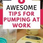 8 Awesome Tips for Pumping at Work