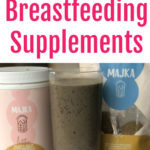 8 Awesome Breastfeeding Supplements