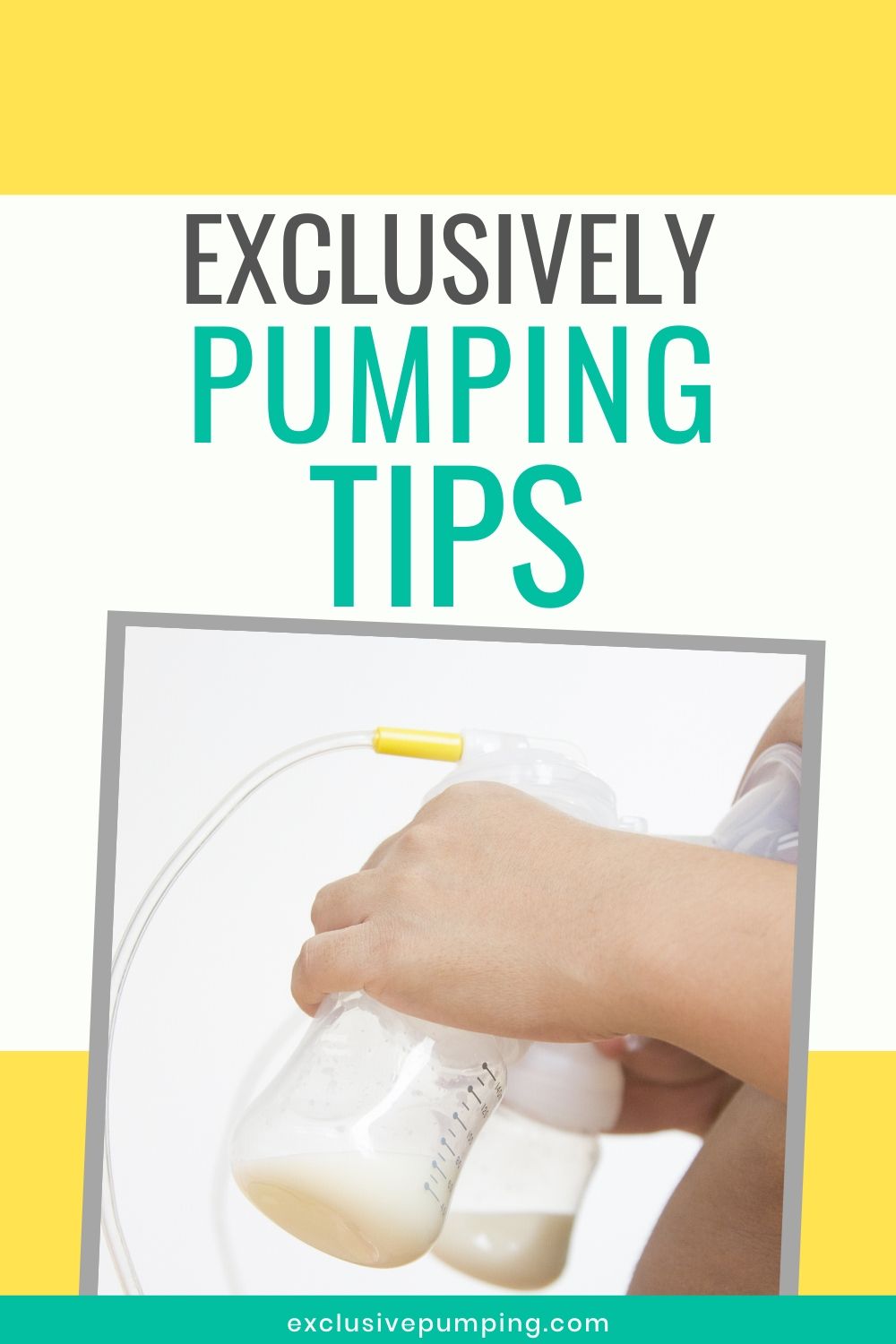 Exclusively Pumping Tips