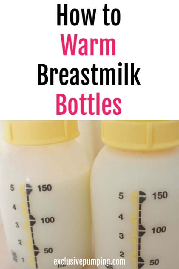 How to Warm Breast Milk Bottles