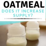 Oatmeal: Does It Increase Milk Supply?