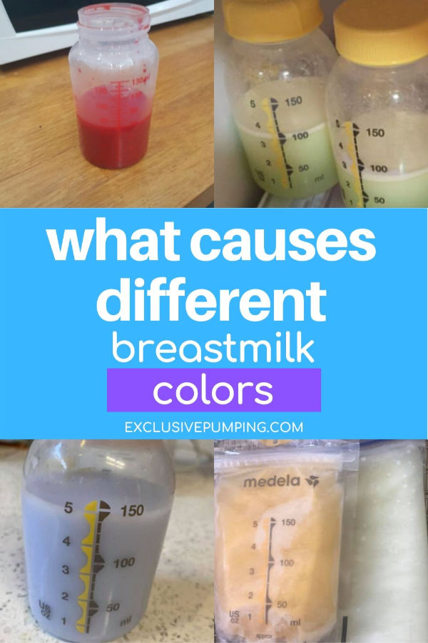 What Causes Different Breastmilk Colors